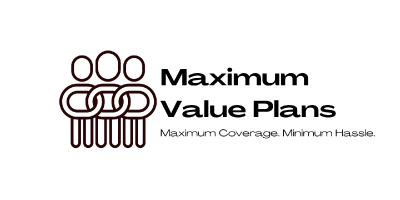 Maximum Value Plans Benefits